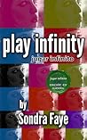 jugar infinito by Sondra Faye