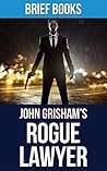 Rogue Lawyer: by ...