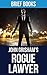 Rogue Lawyer by Brief Books