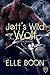 Jett's Wild Wolf (Mystic Wo...