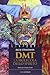 DMT by Rick Strassman DMT by Rick Strassman