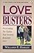 Love Busters: Overcoming the Habits That Destroy Romantic Love