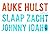 Slaap zacht, Johnny Idaho