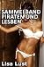 Sammelband - Piraten und Lesben: Zehn erotische BDSM Geschichten (German Edition)