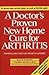 A Doctor's Proven Home Cure for Arthritis