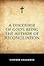 A Discourse of God's being the Author of Reconciliation