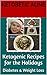 Ketogenic Recipes for the Holidays: Diabetes & Weight Loss (Ketogenic Comfort Food Recipes for Diabetes Book 3)