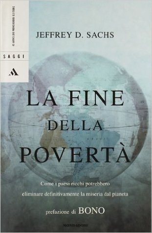 La fine della povertà: Come i paesi ricchi potrebbero eliminare definitivamente la miseria del pianeta