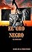 EL ORO NEGRO: EL COMIENZO (Spanish Edition)