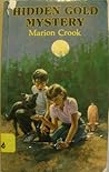 Hidden Gold Mystery by Marion Crook
