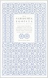 De la sabiduría egoísta by Francis Bacon