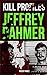 Kill Profiles - Jeffrey Dahmer
