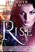 Rise (Order of the Krigers, #1)