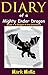 Diary of a Mighty Ender Dragon: Book 1: A Dragon in the Overworld