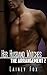Her Husband Watches: The Arrangement 2: (Cuckold, Hot Wife, Humiliation, Voyeur, Interracial, Black Woman, White Man)