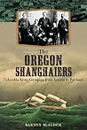 The Oregon Shangh...