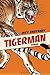 Tigerman