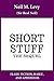 Short Stuff--The Sequel by Neil Levy