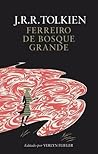 Ferreiro de Bosque Grande by J.R.R. Tolkien