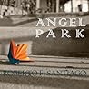 Angel Park by Roberto F. Santiago