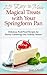25 Easy-to-Make Magical Treats with Your Springform Pan: Delicious, Fool-Proof Recipes for Family Gatherings this Holiday Season