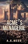 Acme's Menagerie