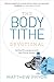 The Body Tithe Devotional: ...