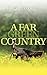 A Far Green Country