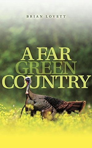 A Far Green Country (Kindle Edition)
