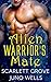 Alien Warrior's Mate by Scarlett Grove