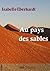 Au pays des sables