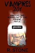 Vampires 201: The Anatomy and Morphology of the Vampire Part 2