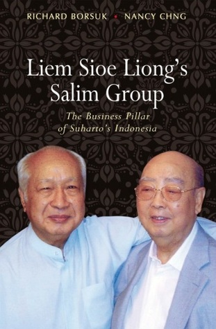 Liem Sioe Liong's Salim Group: The Business Pillar of Suharto's Indonesia (Paperback)