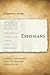 Ephesians (Exegetical Guide to the Greek New Testament)