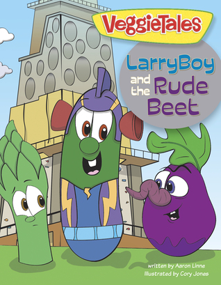 LarryBoy and the Rude Beet (VeggieTales)
