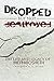 Dropped but not Destroyed!: The Life and Legacy of Mephibosheth