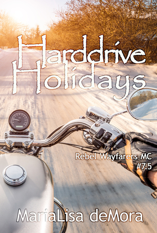 Harddrive Holidays (Rebel Wayfarers MC, #7.5)