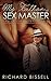 My Father the Sex Master by Richard Pike Bissell