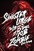 Sinister Urge: The Life and Times of Rob Zombie