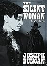 The Silent Woman:...