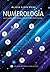 Numerología: La clave que revela nuestro potencial (Spanish Edition)