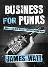 Business for Punks: Break All the Rules--the BrewDog Way Book cover for Business for Punks: Break All the Rules--the BrewDog Way