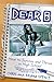 Dear B: How to Thrive at Surviving Highschool