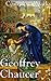 Geoffrey Chaucer: The Compl...