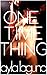 One Time Thing (The Trap Book 0)