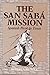 The San Sabá Mission: Spani...