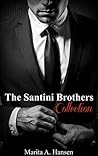 The Santini Brothers Collection by Marita A. Hansen