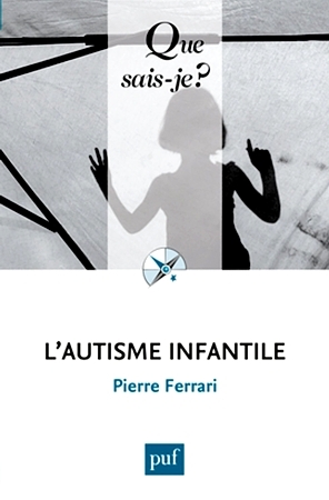 L'autisme infantile (Mass Market Paperback)