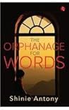 The Orphanage for Words