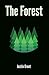 The Forest (The Forest Trilogy Book 1)